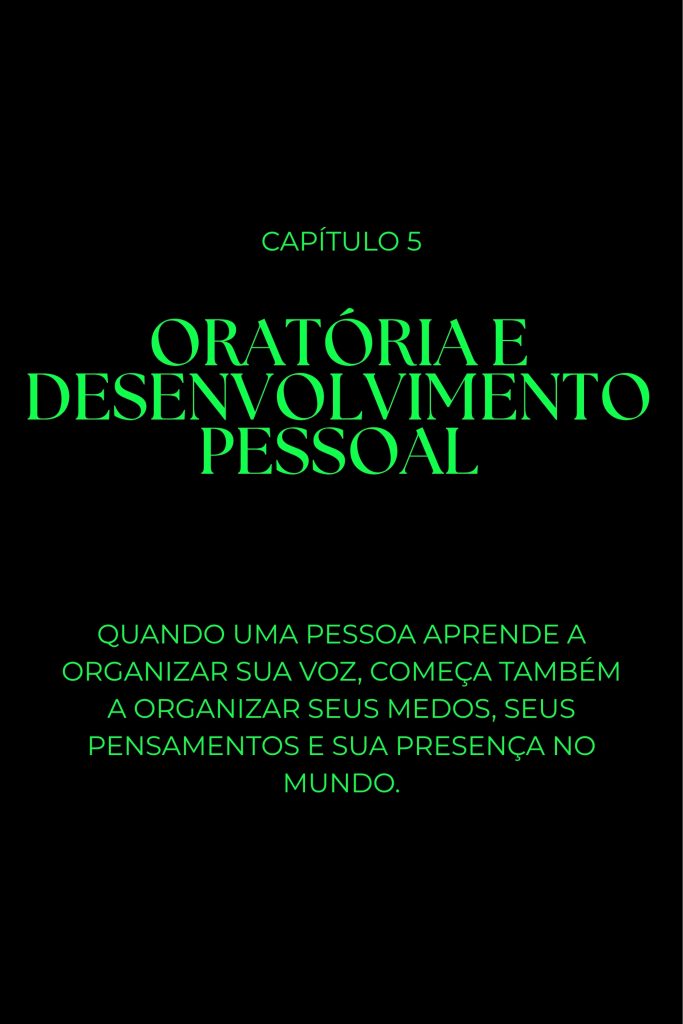 Capítulo 5: Oratória e Desenvolvimento Pessoal